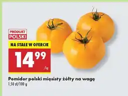 Biedronka Pomidor polski mięsisty żółty na wage oferta