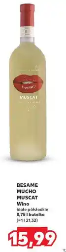 Kaufland Wino Besame Mucho Muscat Blanc oferta