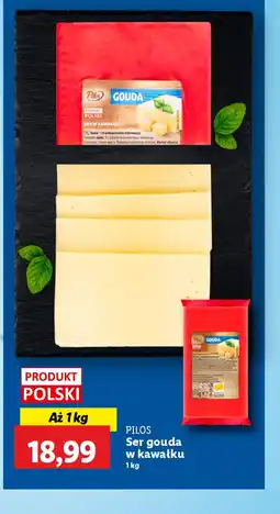 Lidl Ser gouda w kawałku Pilos oferta