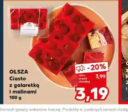 Kaufland Olsza Ciasto z galaretk i malinami oferta