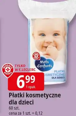 E.Leclerc Płatki kosmetyczne dla dzieci Wiodąca Marka Mots D'enfants oferta