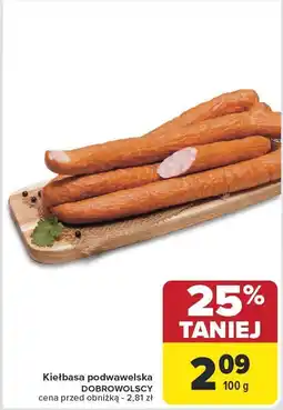 Carrefour Market Kiełbasa podwawelska Dobrowolscy oferta