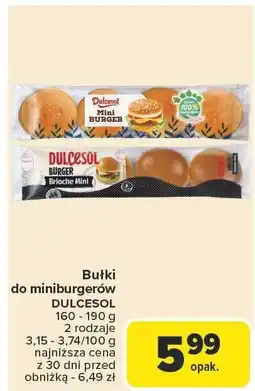 Carrefour Market Bułki do miniburgerów DULCESOL 160 - 190 g 2 rodzaje oferta