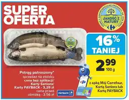 Carrefour Market Pstrąg patroszony 100g Jakość z Natury oferta