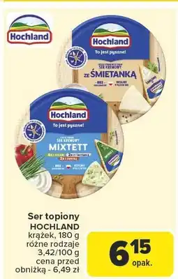 Carrefour Market Ser topiony HOCHLAND krążek ze śmietanką 180g oferta