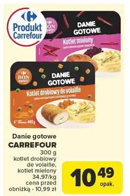Carrefour Market Danie gotowe kotlet drobiowy de volaille 300g Bon Appetit oferta