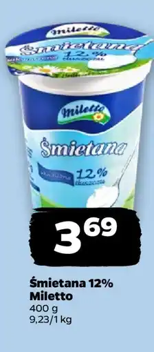 Netto Śmietana 12% Miletto oferta