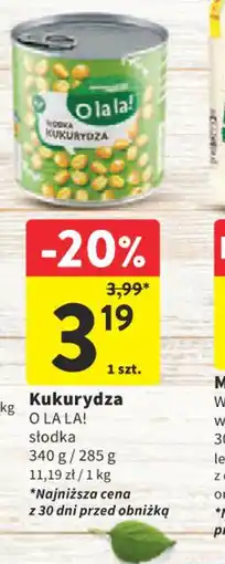 Intermarche Kukurydza O LA LA! oferta