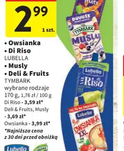 Intermarche Owsianka, Di Riso Lubella, Musly Deli & Fruits Tymbark oferta