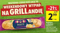 Intermarche Bagietka z masłem Bakerville 175g oferta