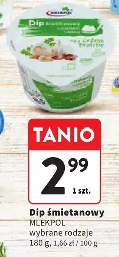Intermarche Dip śmietanowy Mlekpol 180g oferta