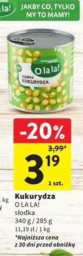Intermarche Kukurydza O La La! 340g oferta