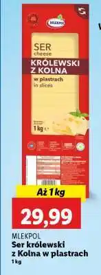 Lidl Ser Królewski z Kolna w plastrach oferta