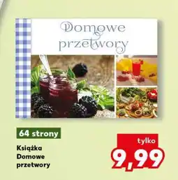Kaufland Książka Domowe przetwory oferta