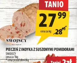 Arhelan Pieczeń z indyka z suszonymi pomidorami Swojscy oferta