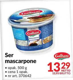 Makro Ser mascarpone 500g Galbani oferta