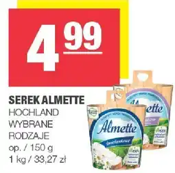 Spar Serek almette 150 g Hochland oferta