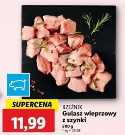 Lidl Gulasz wieprzowy z szynki Rzeźnik Codzienna Dostawa oferta