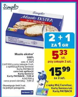Carrefour Market Masło ekstra 200g 2+1 ZA 1 GROSZ Simpl oferta