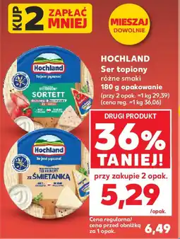 Kaufland Hochland ser topiony różne smaki oferta