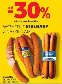Kaufland Wszystkie kiełbasy z naszej lady oferta