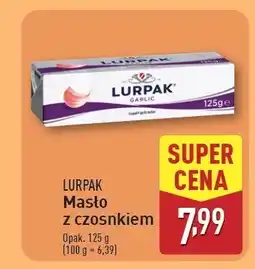 ALDI Masło czosnkowe Lurpak Lurpak arla foods oferta