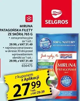 Selgros Miruna patagońska filety ze skórą 765 g Selgros oferta