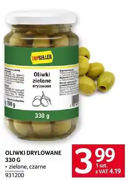 Selgros Oliwki drylowane zielone 330g Topseller oferta