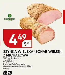 Chata Polska Szynka wiejska/schab wiejski z Michałowa Lukullus oferta