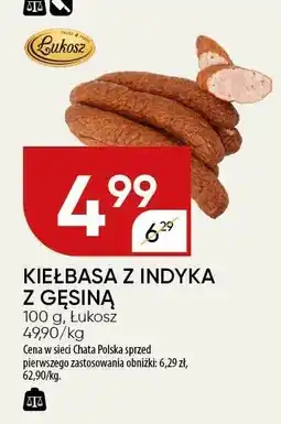Chata Polska Kiełbasa z indyka z gęsiną Łukosz oferta