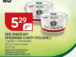 Chata Polska Ser smażony czysty/z kminkiem Spiżarnia Chaty Polskiej oferta