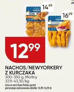 Chata Polska Nachos/Newyorkery z kurczaka Morliny oferta
