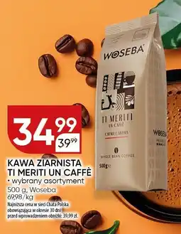 Chata Polska Kawa ziarnista Ti Meriti Un Caffe Woseba oferta