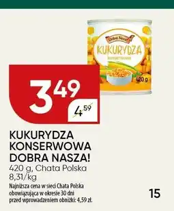 Chata Polska Kukurydza konserwowa Chata Polska oferta