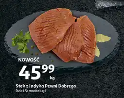 Auchan Stek z indyka Pewni Dobrego oferta