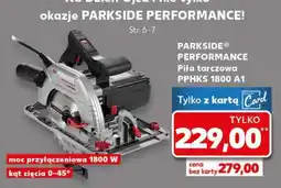 Kaufland PARKSIDE PERFORMANCE Piła tarczowa PPHKS 1800 A1 oferta