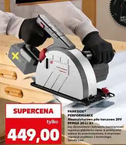 Kaufland PARKSIDE PERFORMANCE Akumulatorowa piła tarczowa 20V PPMSA 20-Li A1 oferta