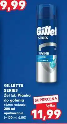 Kaufland GILLETTE SERIES Żel lub Pianka do golenia oferta