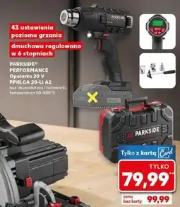 Kaufland PARKSIDE PERFORMANCE Opalarka 20 V PPHLGA 20-Li A2 oferta