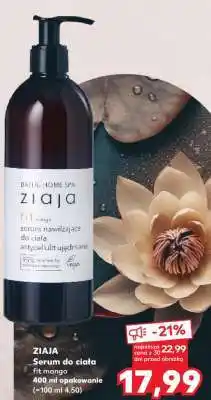 Kaufland ZIAJA Serum do ciała fit mango oferta