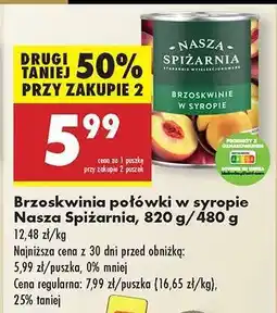 Biedronka Brzoskwinia połówki w syropie Nasza Spiżarnia 820 g 480 g oferta