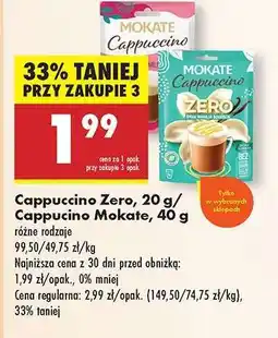 Biedronka Cappuccino Zero, 20 g/ Cappucino Mokate, 40 g oferta