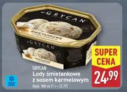 ALDI GRYCAN Lody śmietankowe z sosem karmelowym oferta