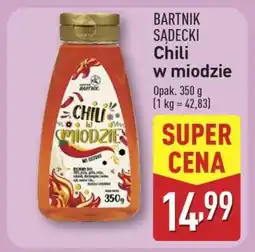 BARTNIK SĄDECKI Chili w miodzie