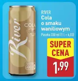 ALDI RIVER Cola o smaku waniliowym oferta