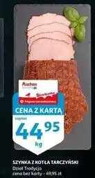 Auchan Szynka z kotła Tarczyński oferta
