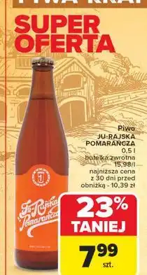 Carrefour Piwo Jurajska Pomarańcza oferta