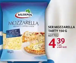 Selgros Ser mozzarella tarty Mlekpol 150g oferta
