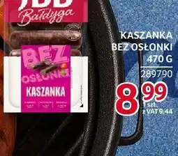 Selgros Kaszanka bez osłonki JBB oferta