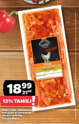 Netto Steki z uda i podudzia kurczaka w marynacie piri piri Grill Bar Sztuka Mięsa oferta